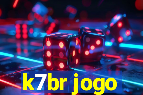 k7br jogo